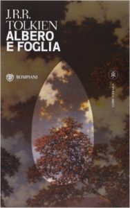 Albero e Foglia di John Ronald Reuel Tolkien