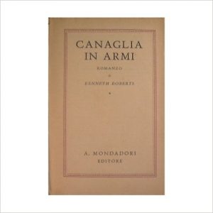 Canaglia in armi di Kenneth Roberts