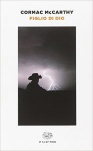 Figlio di Dio di Cormac McCarthy