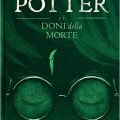 Harry Potter e i Doni della Morte di Joanne Kathleen Rowling