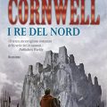 I Re del Nord di Bernard Cornwell