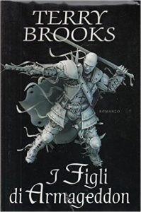 I figli di Armageddon di Terry Brooks