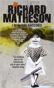 I migliori racconti di Richard Matheson