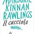 Il Cucciolo di Marjorie Kinnan Rawlings