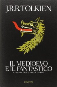 Il Medioevo e il fantastico di John R.R. Tolkien