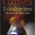 Il cavaliere nero di Bernard Cornwell