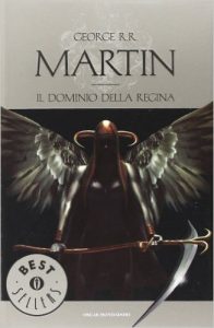 Il dominio della Regina di George Raymond Richard Martin