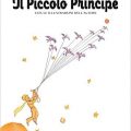 Il piccolo principe di Antoine de Saint-Exupéry