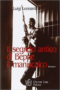 Il segreto antico di Beppe il maniscalco di Luigi Leonardi