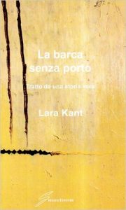 La barca senza porto di Lara Kant