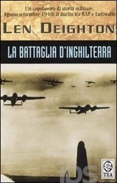 La battaglia d'Inghilterra di Len Deighton