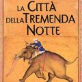 La città della tremenda notte di Rudyard Kipling