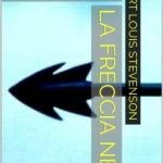 La freccia nera di Robert Louis Stevenson