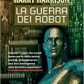 La guerra dei robot di Harry Harrison
