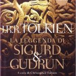 La leggenda di Sigurd e Gudrún di J.R.R. Tolkien
