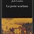 La peste scarlatta di Jack London