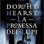 La promessa dei lupi di Dorothy Hearst