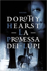 La promessa dei lupi di Dorothy Hearst