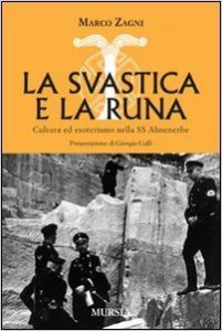 La svastica e la runa di Marco Zagni