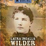 Laura Ingalls Wilder, a Biography di William Anderson