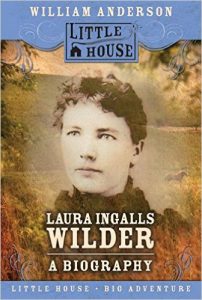 Laura Ingalls Wilder, a Biography di William Anderson