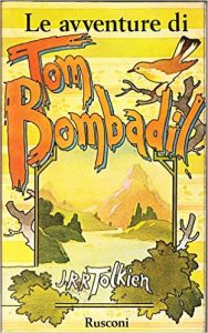 Le avventure di Tom Bombadil di John Ronald Reuel Tolkien