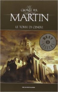 Le torri di cenere di George Raymond Richard Martin