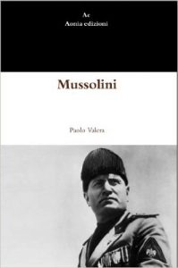 Mussolini di Paolo Valera