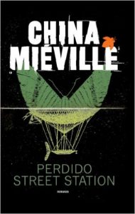 Perdido Street Station di China Miéville