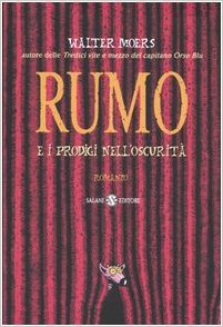 Rumo e i prodigi nell'oscurità di Walter Moers