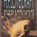 Tutti i racconti 1897-1922 di HP Lovecraft