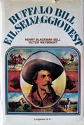 Buffalo Bill e il selvaggio West di Henry Blackman Sell e Victor Weybright