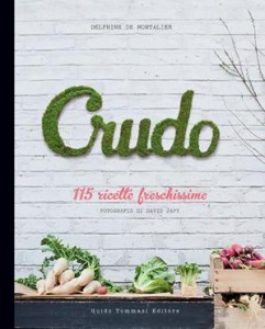 Crudo. 115 ricette freschissime